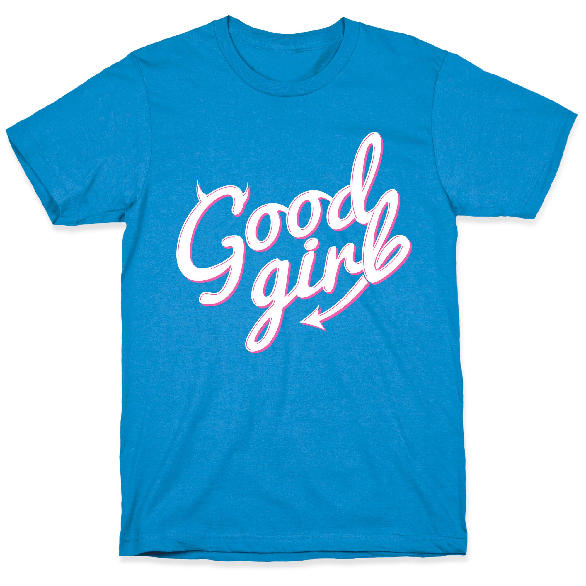 Good Girl T-Shirt